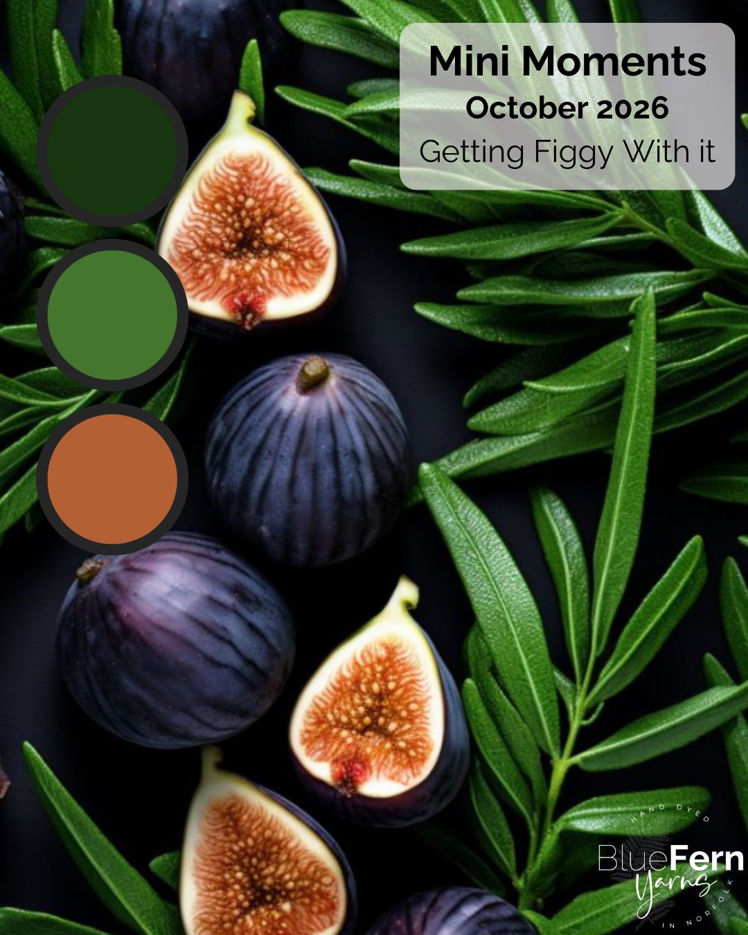 Mini Moments – October 2026 - Getting Figgy With It