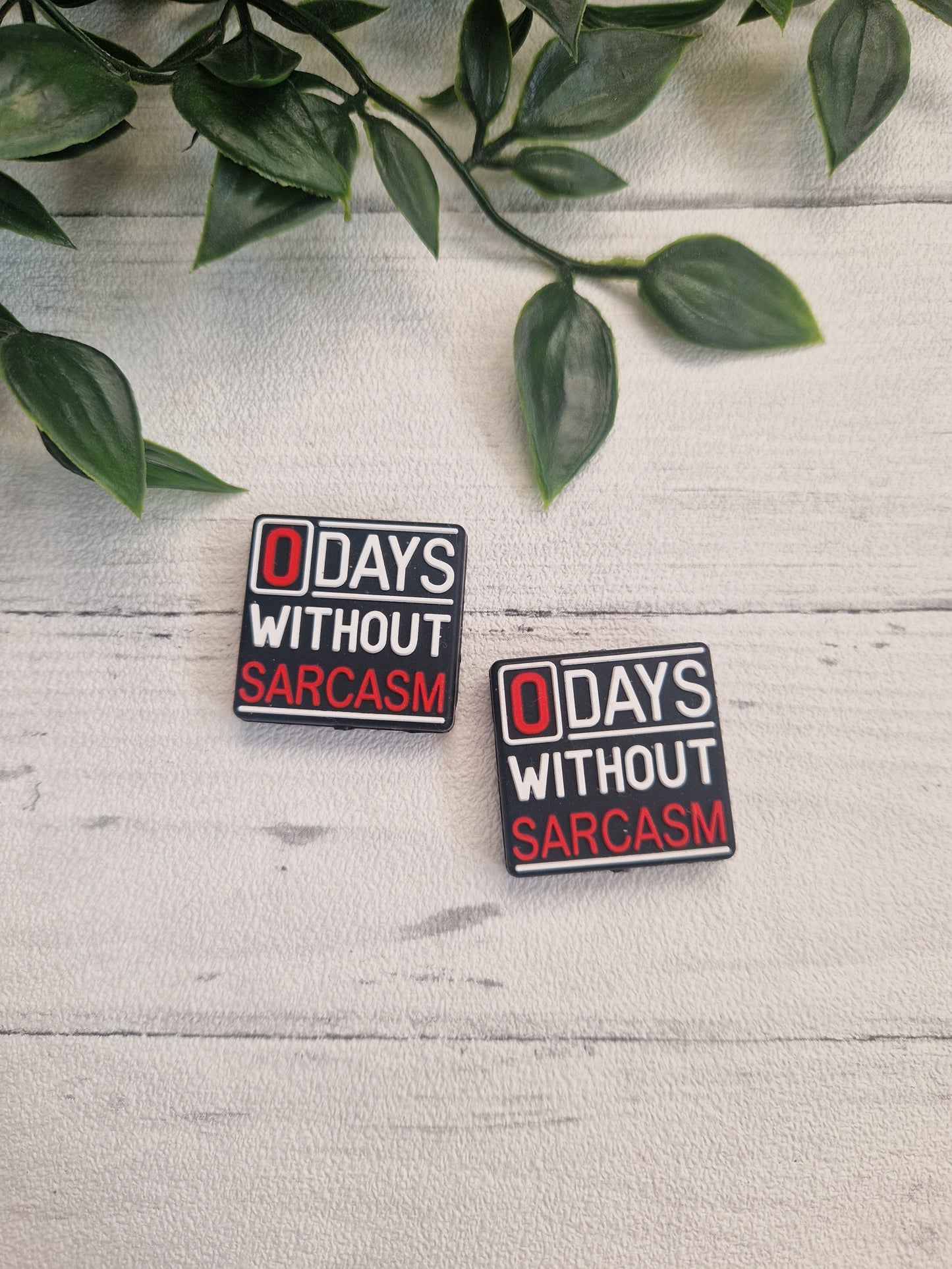 0 Days Without Sarcasm Needle Stoppers