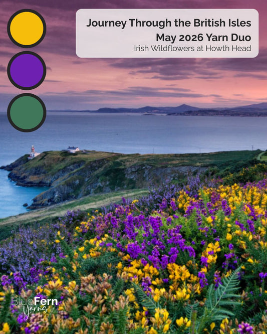 British Isles - May 2026 - Yarn Duo - Irish Wildflowers, Ireland