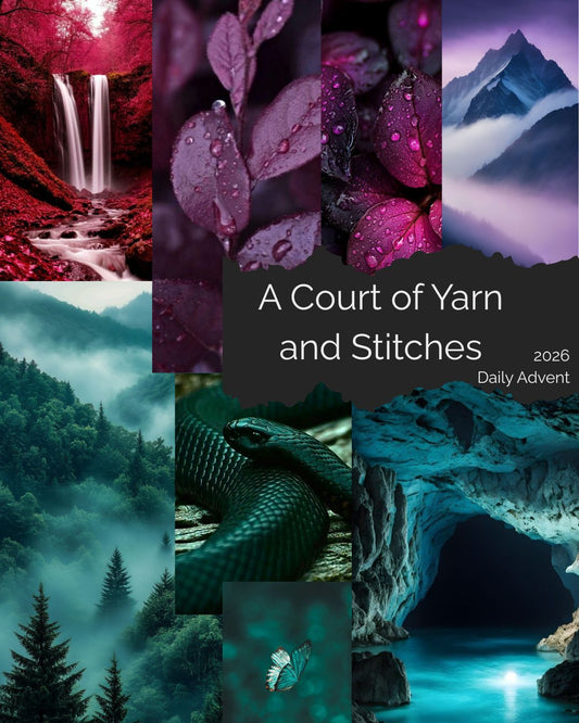 PREORDER - 2026 Advent 24 Daily - A Court of Yarn and Stitches