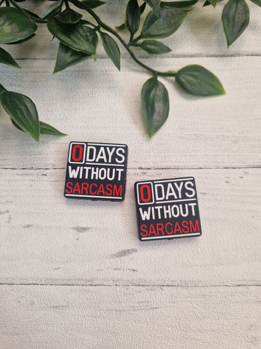0 Days Without Sarcasm Needle Stoppers