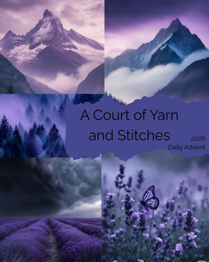 PREORDER - 2026 Advent 24 Daily - A Court of Yarn and Stitches